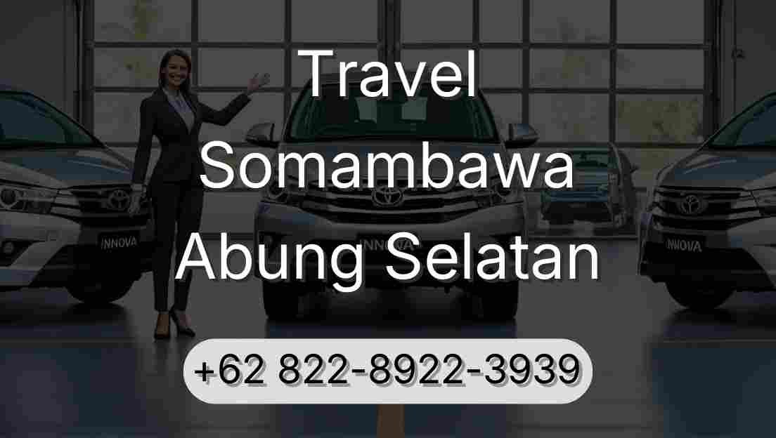 Travel Somambawa Abung Selatan