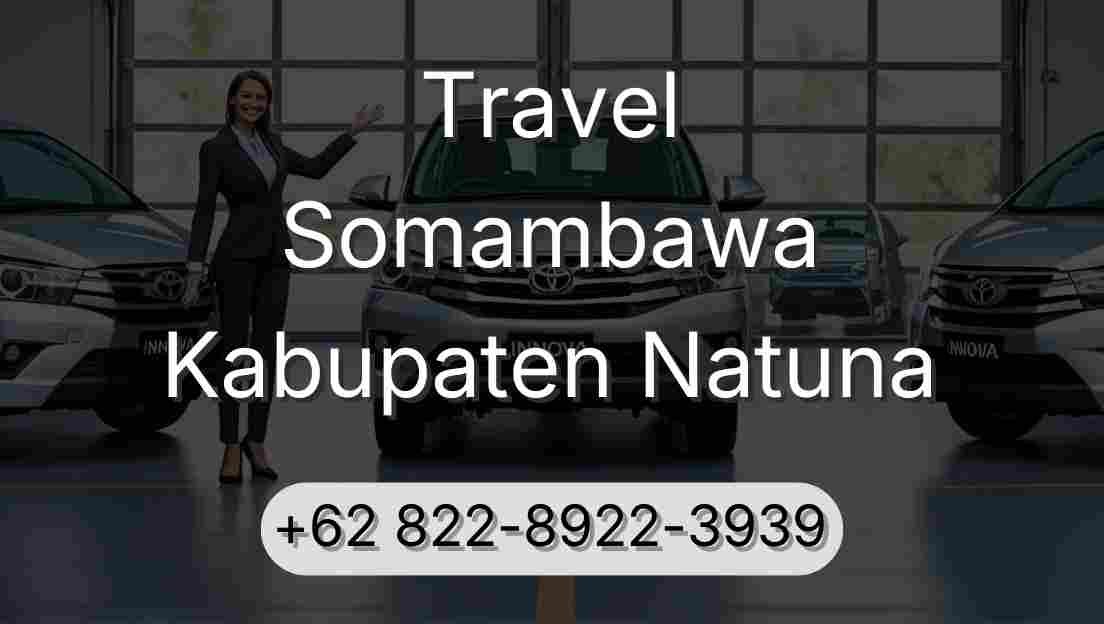 Travel Somambawa Kabupaten Natuna