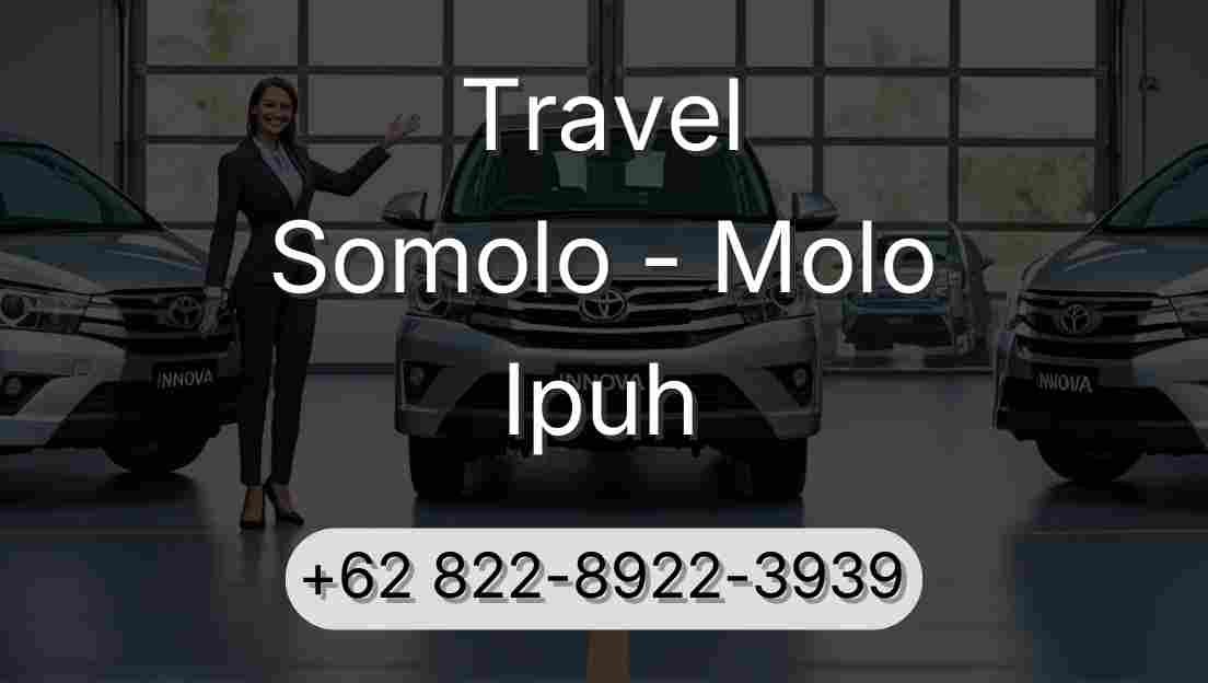 Travel Somolo - Molo Ipuh