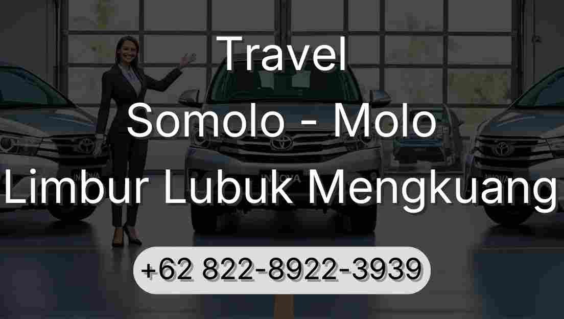 Travel Somolo - Molo Limbur Lubuk Mengkuang