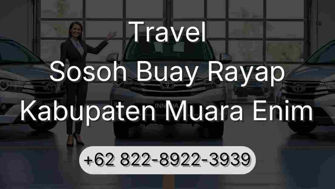 Travel Sosoh Buay Rayap Kabupaten Muara Enim