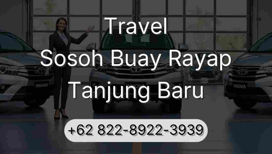 Travel Sosoh Buay Rayap Tanjung Baru