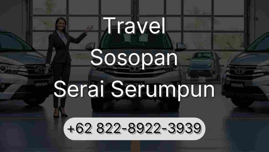 Travel Sosopan Serai Serumpun
