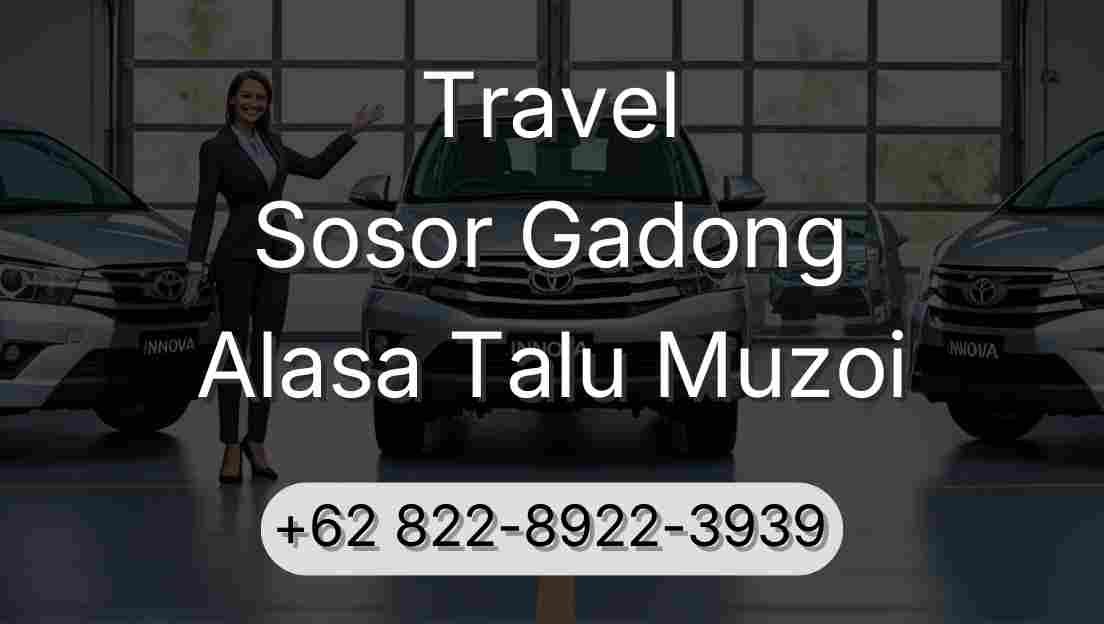 Travel Sosor Gadong Alasa Talu Muzoi