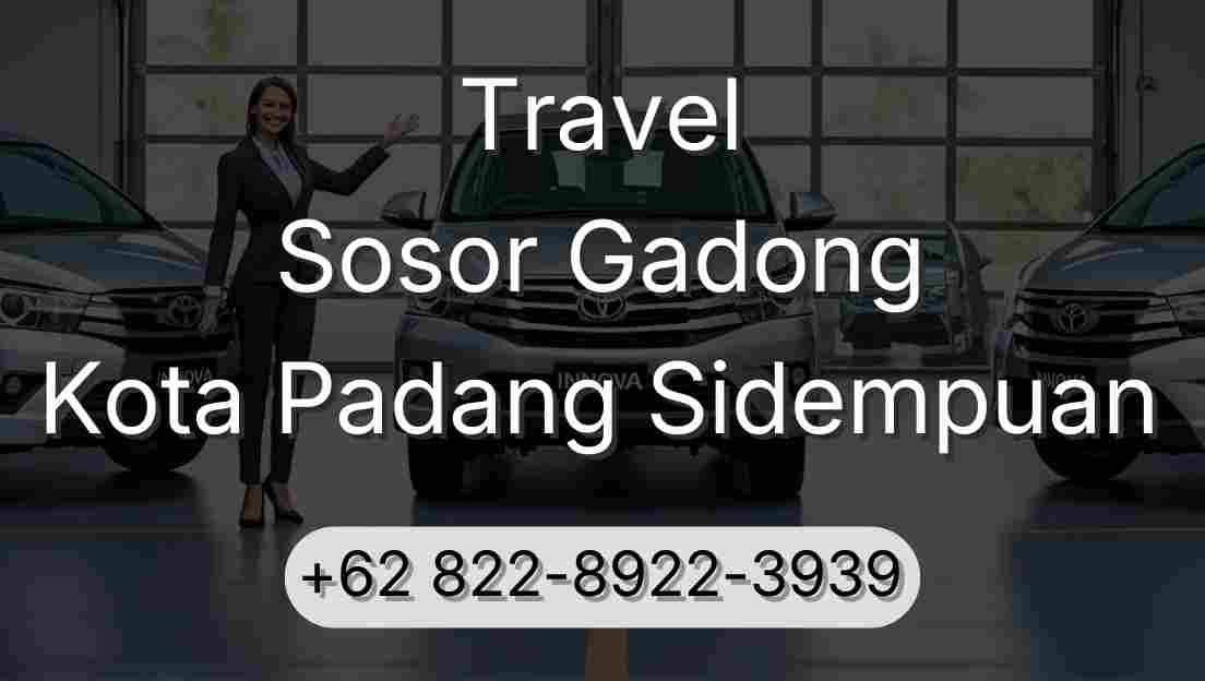 Travel Sosor Gadong Kota Padang Sidempuan