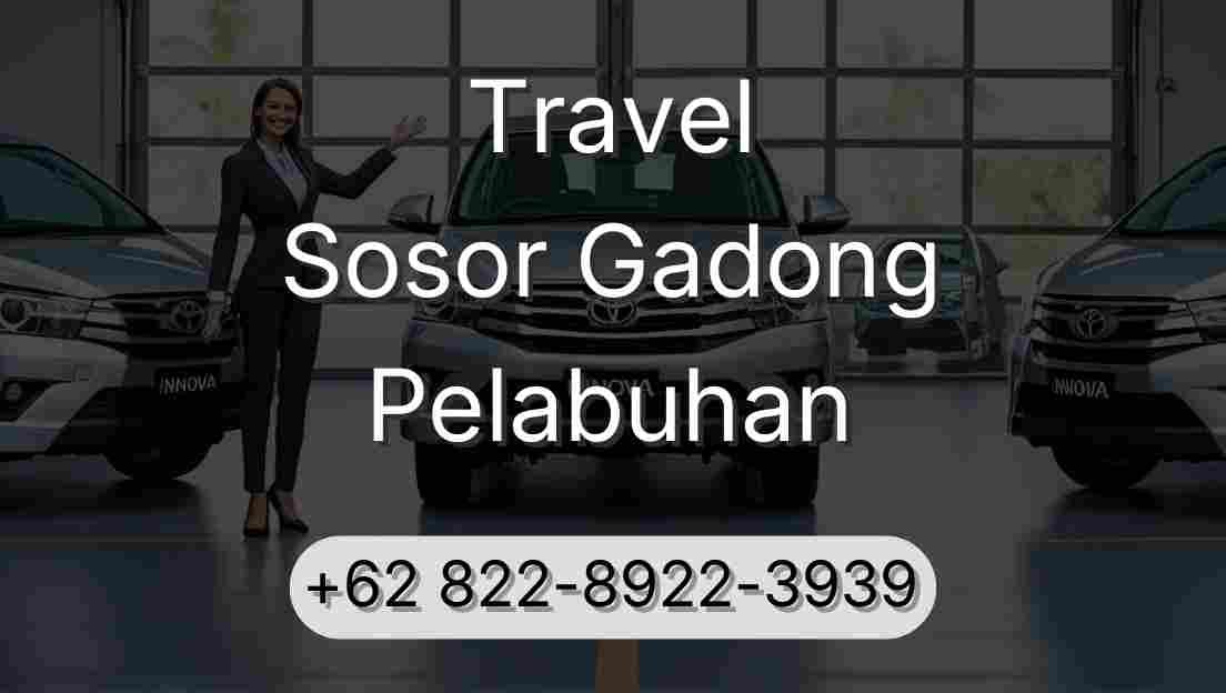 Travel Sosor Gadong Pelabuhan