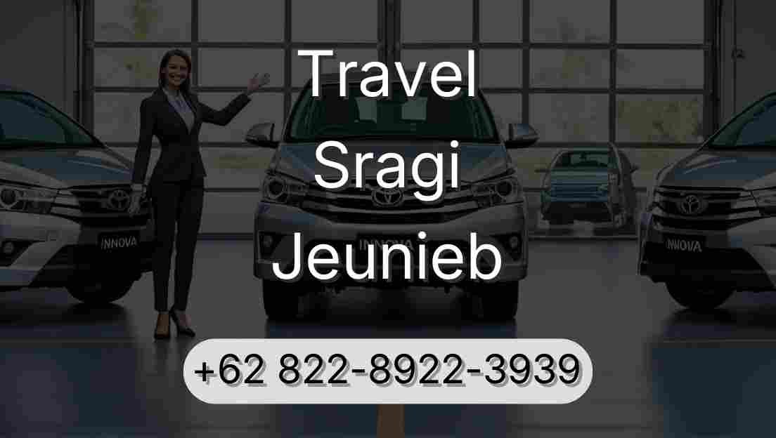 Travel Sragi Jeunieb