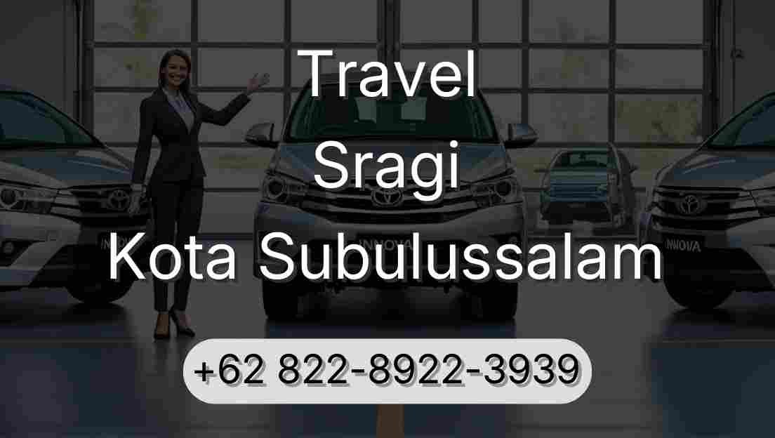 Travel Sragi Kota Subulussalam
