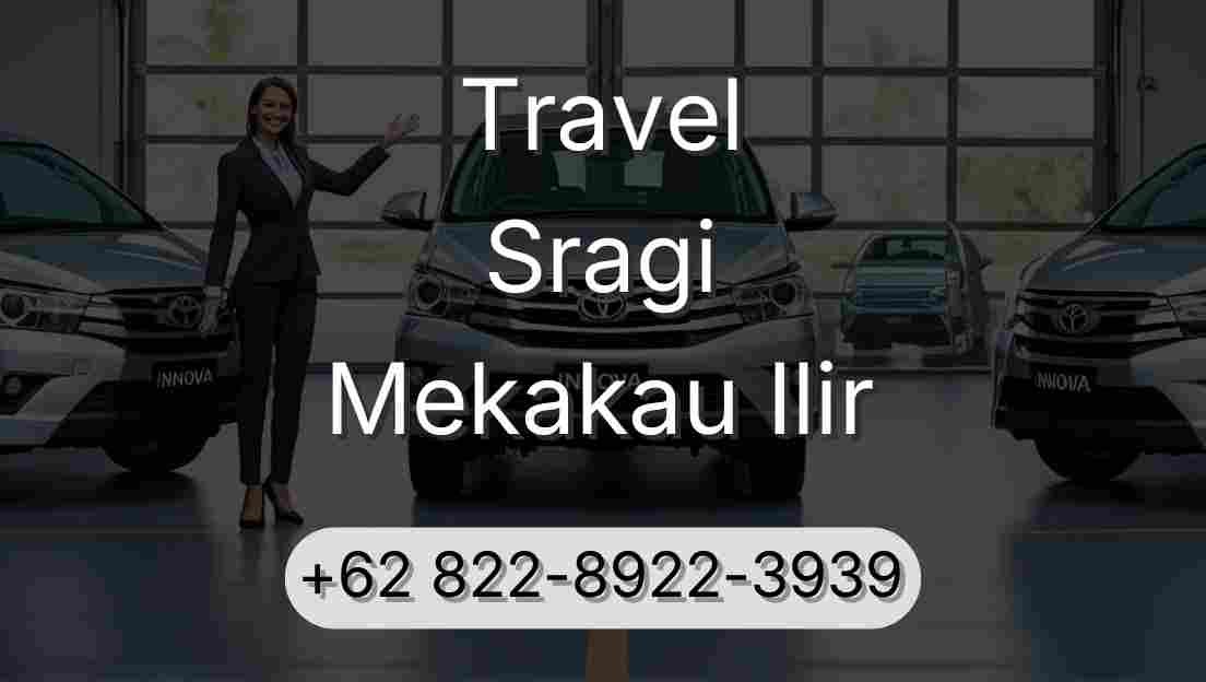 Travel Sragi Mekakau Ilir