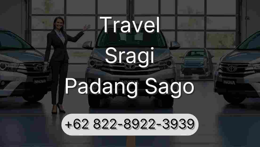 Travel Sragi Padang Sago