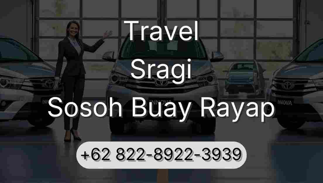 Travel Sragi Sosoh Buay Rayap