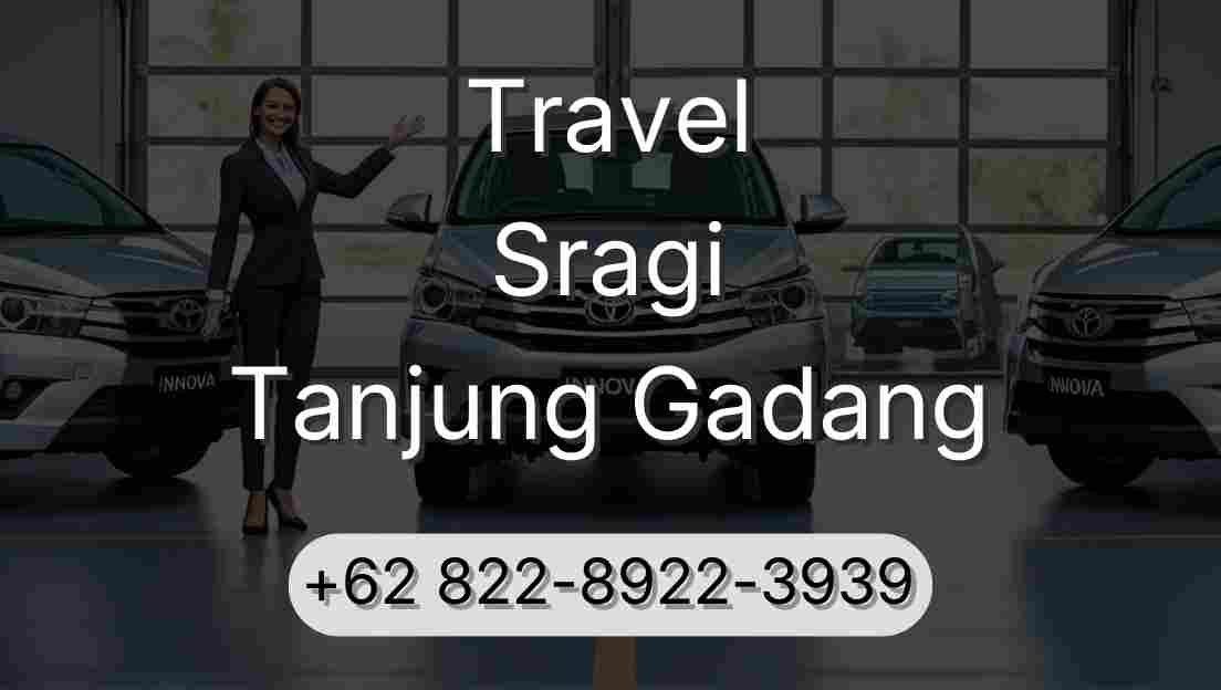 Travel Sragi Tanjung Gadang