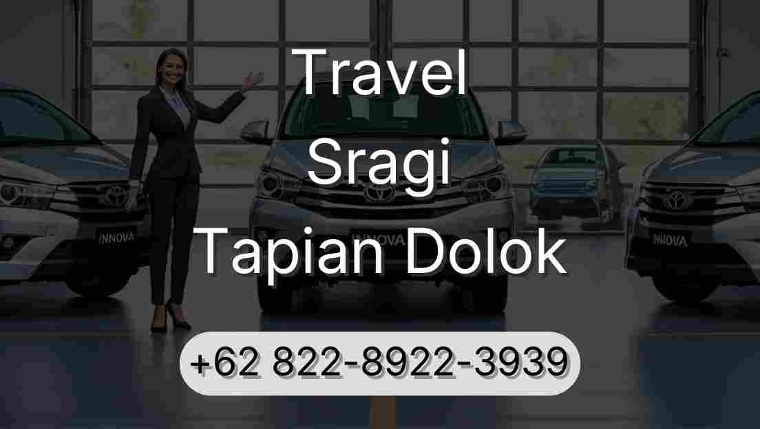 Travel Sragi Tapian Dolok