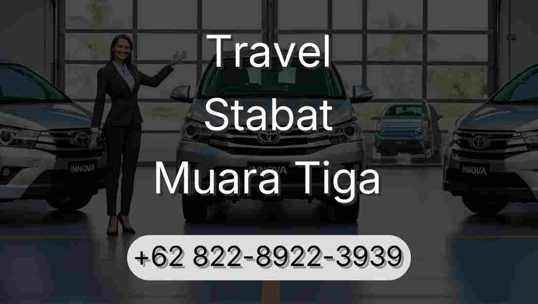 Travel Stabat Muara Tiga