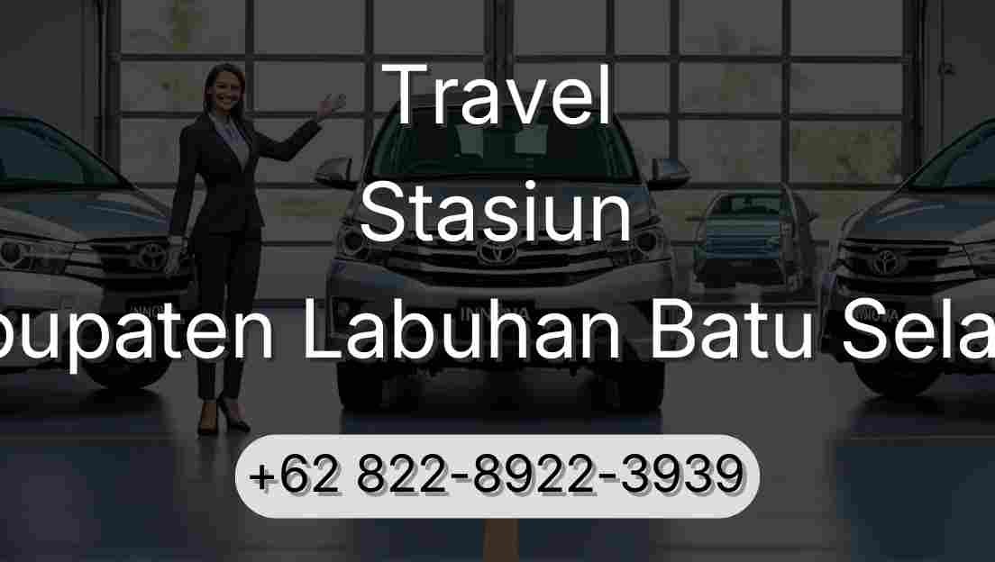 Travel Stasiun Kabupaten Labuhan Batu Selatan