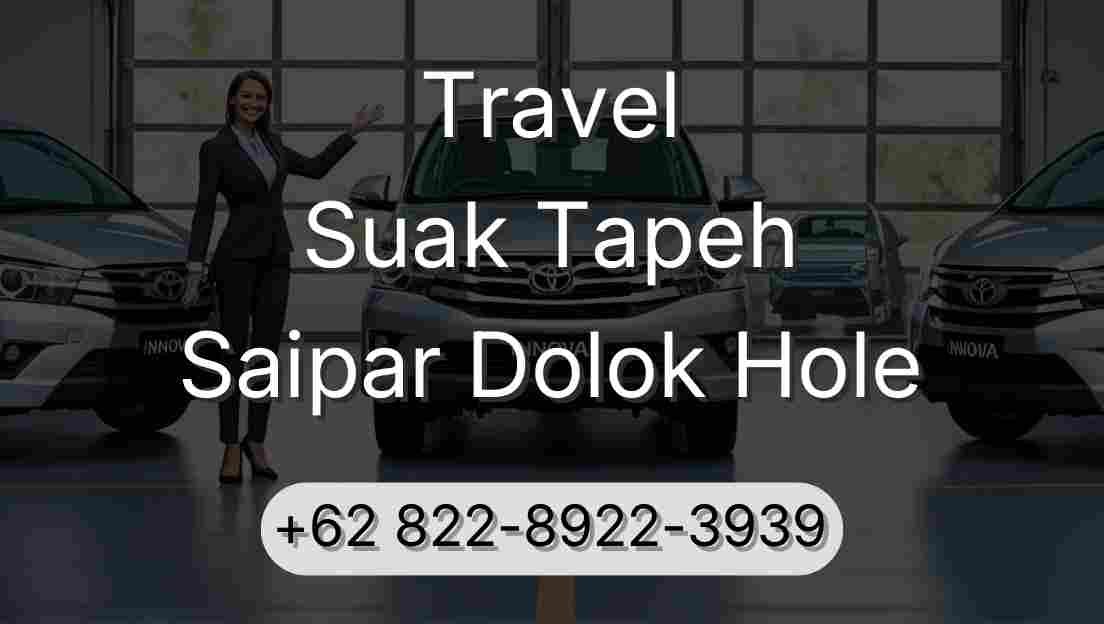 Travel Suak Tapeh Saipar Dolok Hole