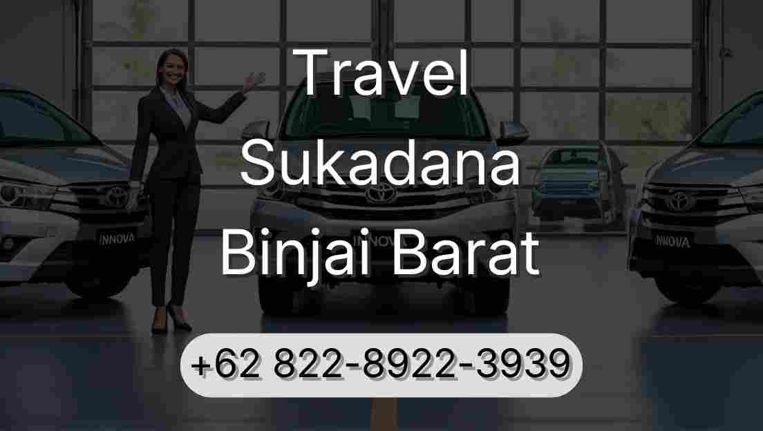 Travel Sukadana Binjai Barat