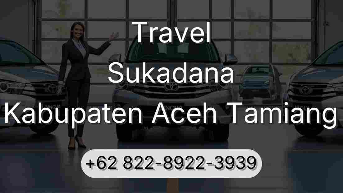 Travel Sukadana Kabupaten Aceh Tamiang