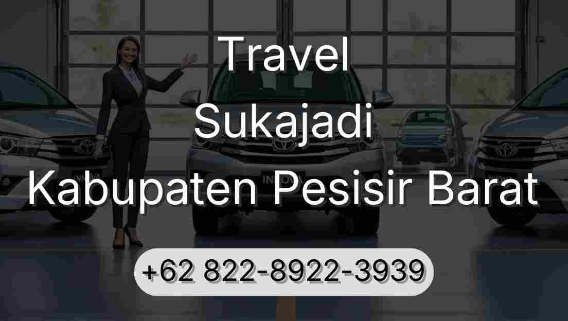 Travel Sukajadi Kabupaten Pesisir Barat