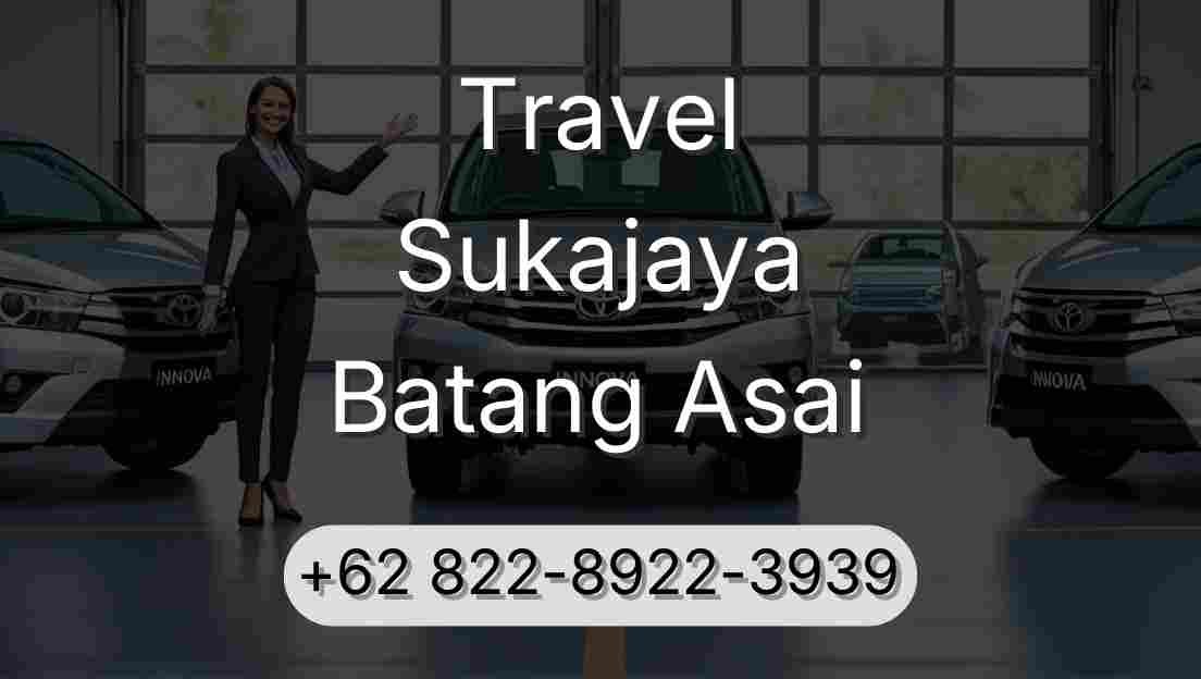 Travel Sukajaya Batang Asai