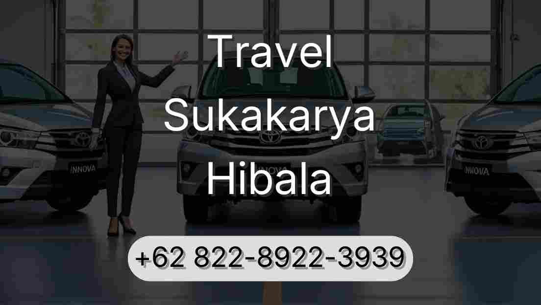 Travel Sukakarya Hibala
