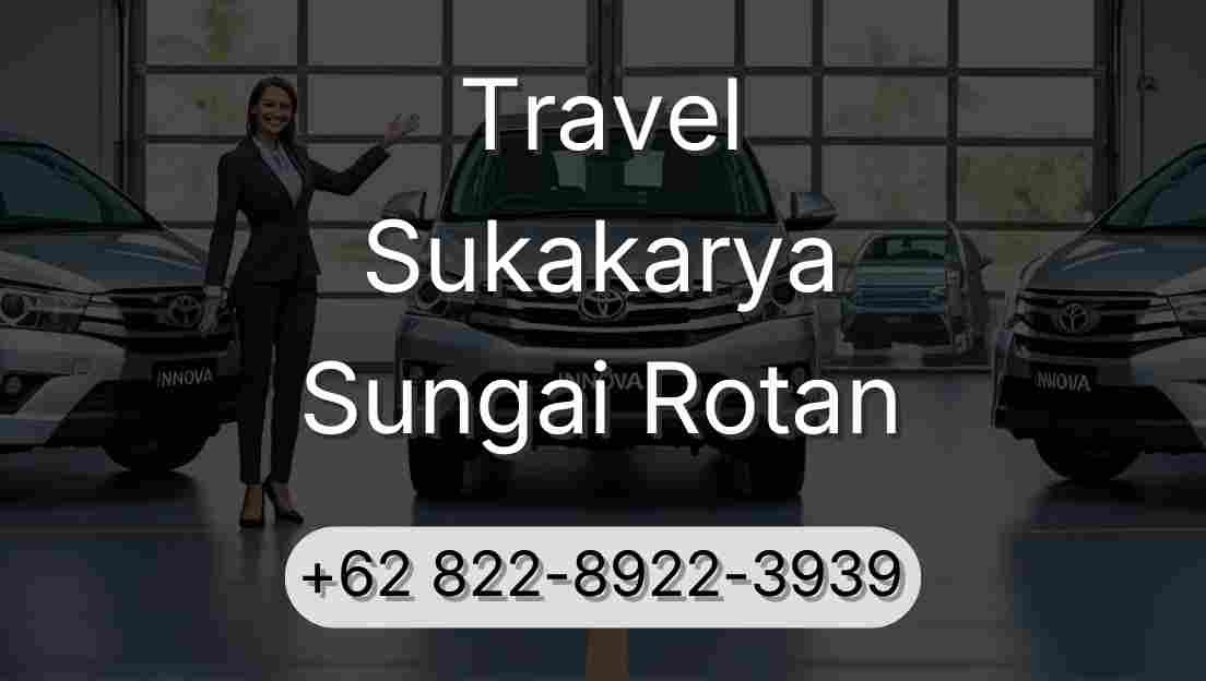 Travel Sukakarya Sungai Rotan