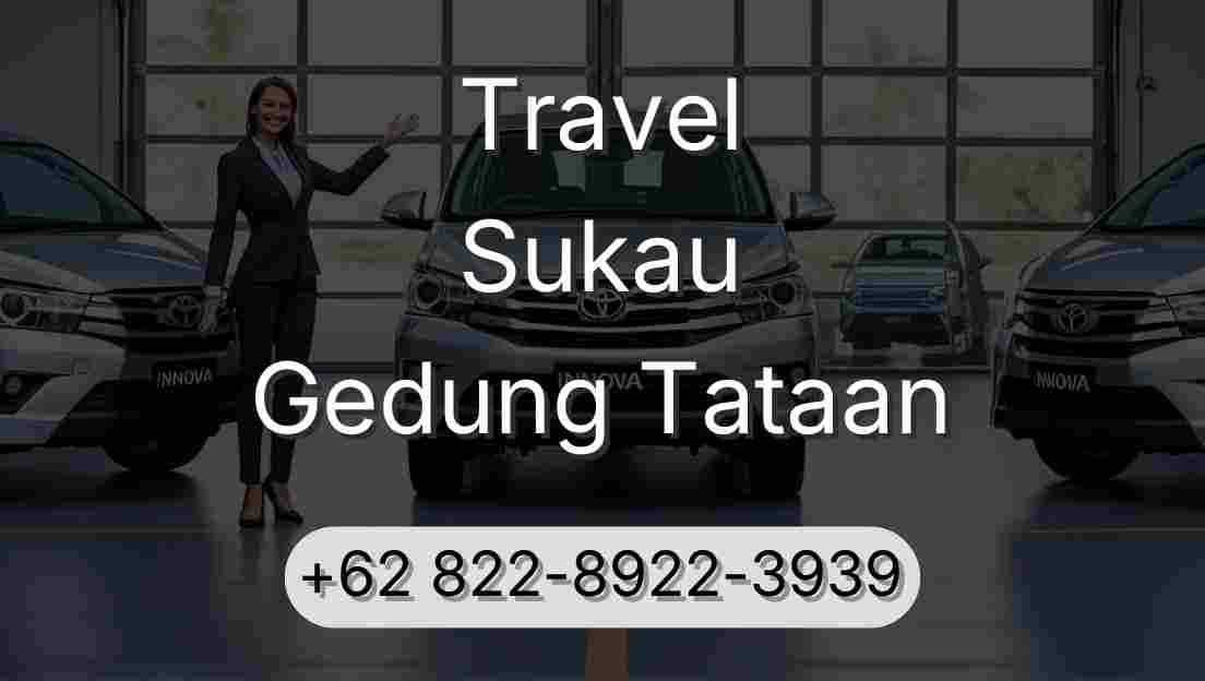 Travel Sukau Gedung Tataan
