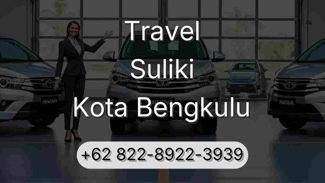Travel Suliki Kota Bengkulu