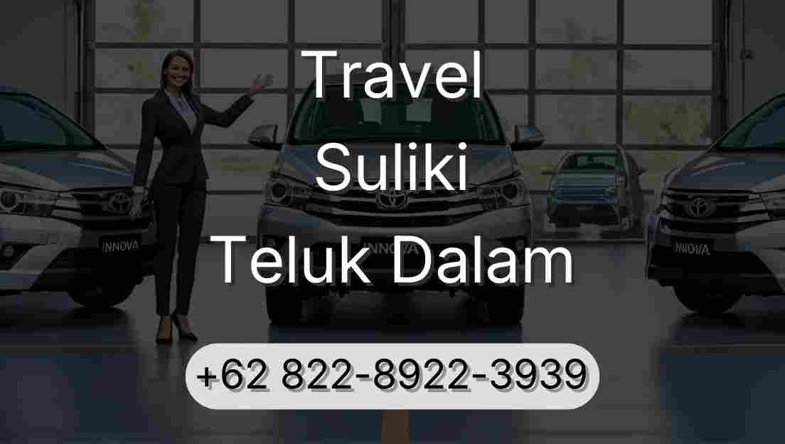 Travel Suliki Teluk Dalam