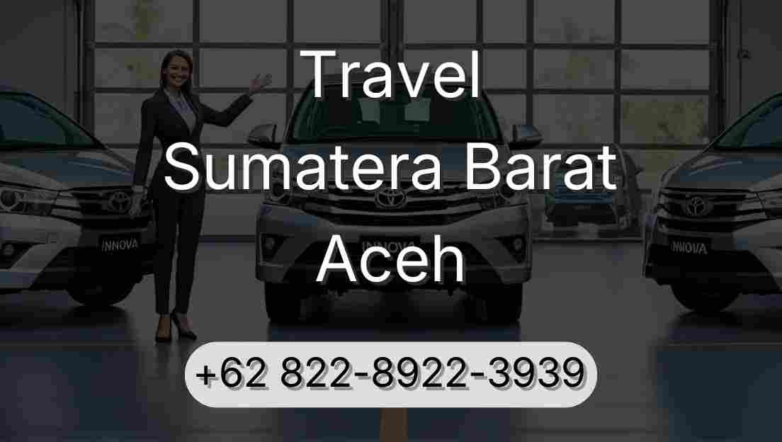 Travel Sumatera Barat Aceh