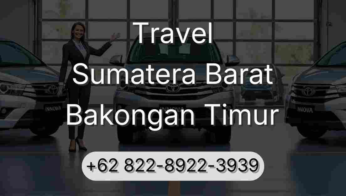 Travel Sumatera Barat Bakongan Timur