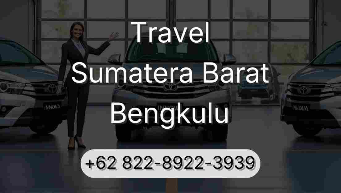 Travel Sumatera Barat Bengkulu