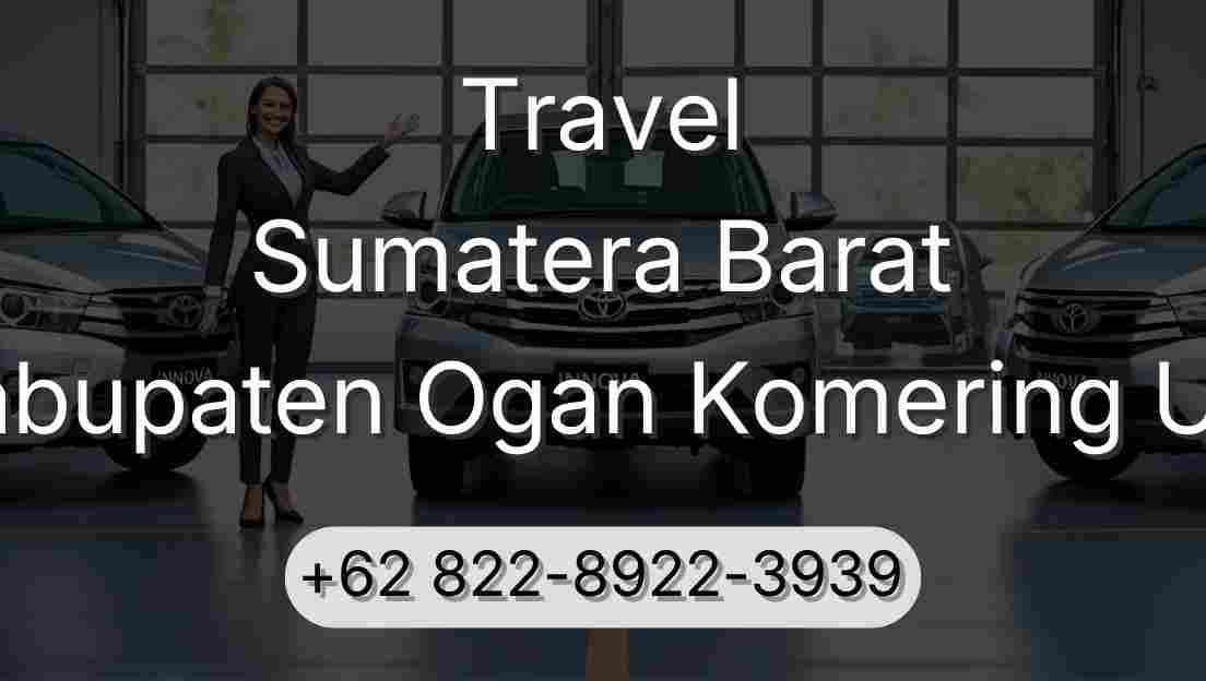 Travel Sumatera Barat Kabupaten Ogan Komering Ulu