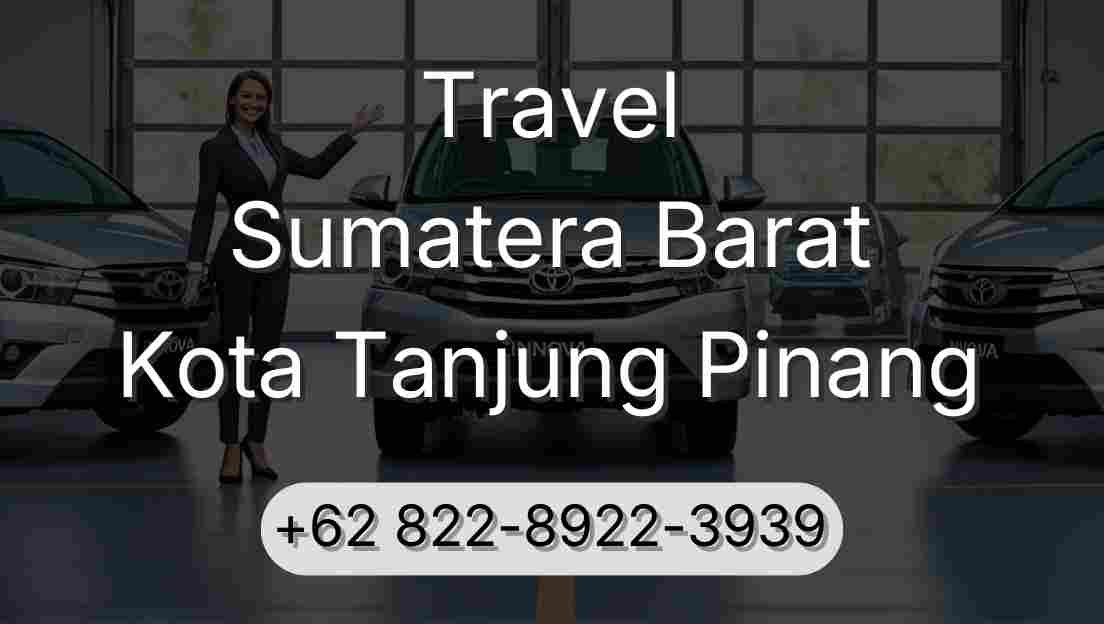 Travel Sumatera Barat Kota Tanjung Pinang