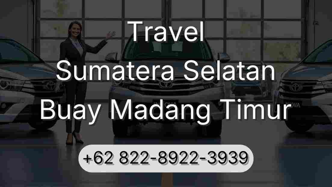 Travel Sumatera Selatan Buay Madang Timur