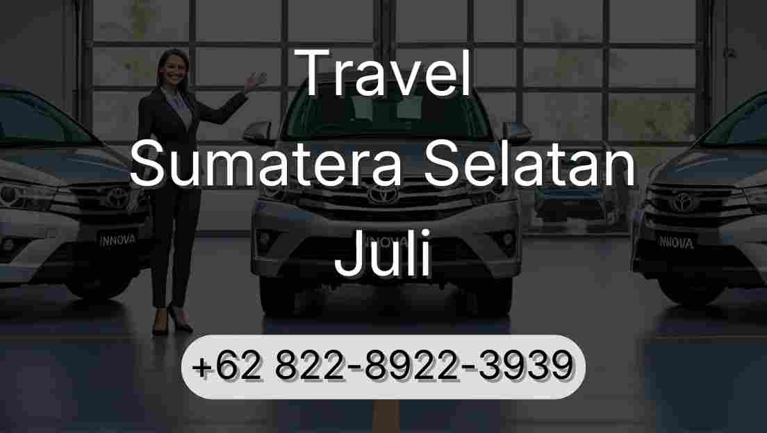 Travel Sumatera Selatan Juli