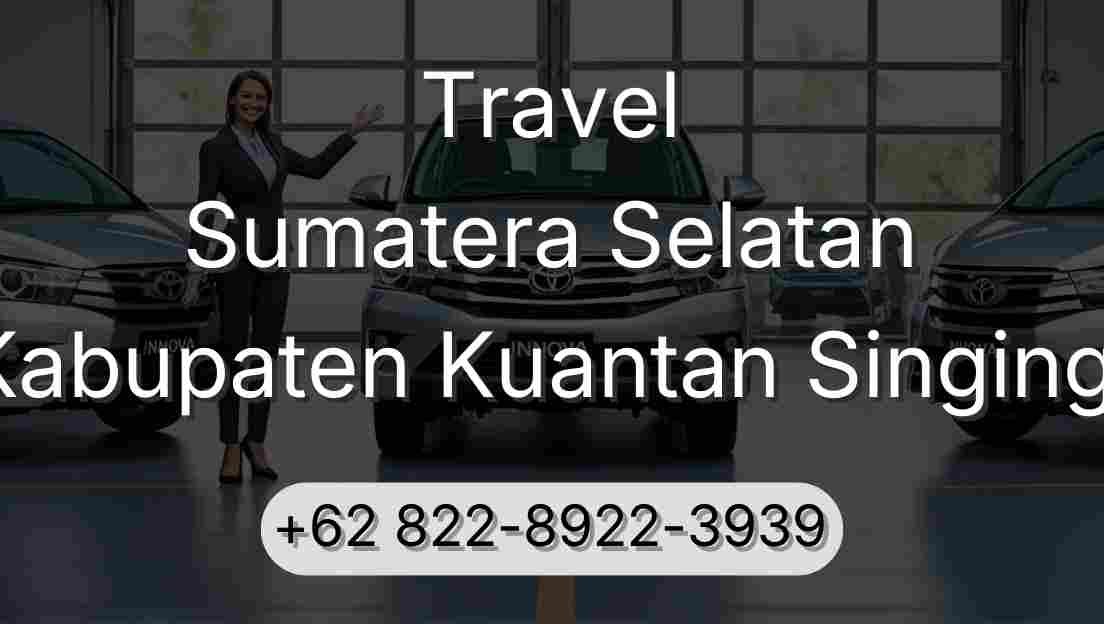Travel Sumatera Selatan Kabupaten Kuantan Singingi