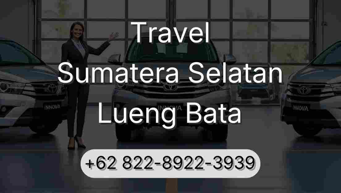Travel Sumatera Selatan Lueng Bata
