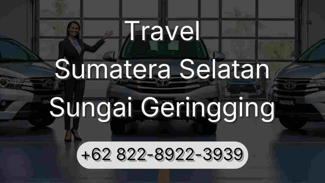 Travel Sumatera Selatan Sungai Geringging