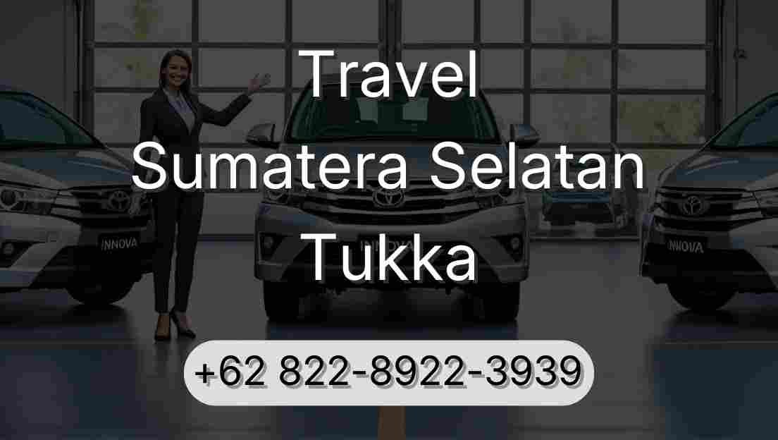 Travel Sumatera Selatan Tukka