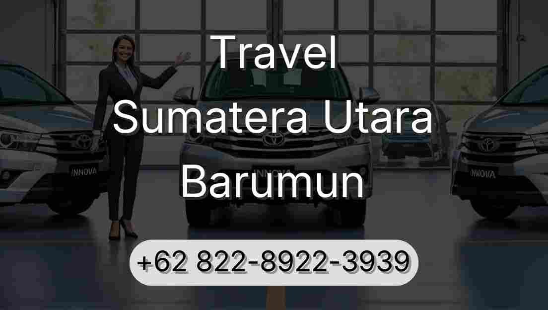 Travel Sumatera Utara Barumun