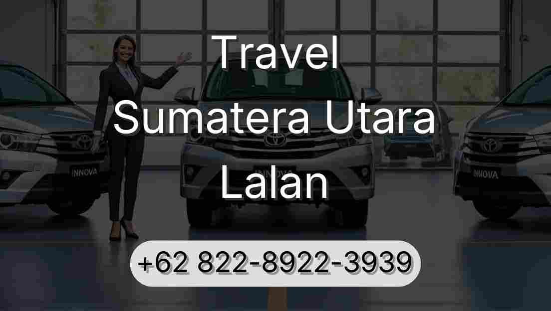 Travel Sumatera Utara Lalan