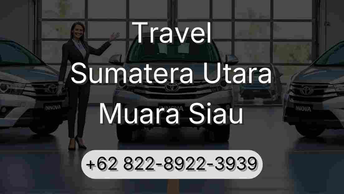 Travel Sumatera Utara Muara Siau
