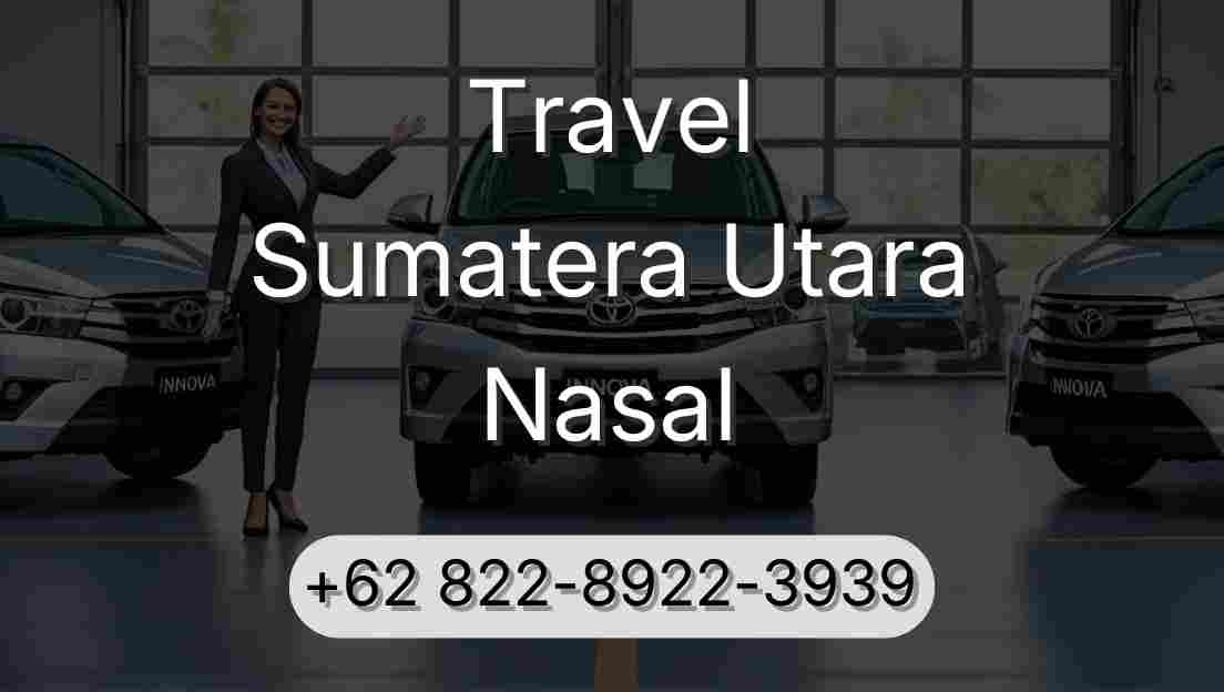 Travel Sumatera Utara Nasal