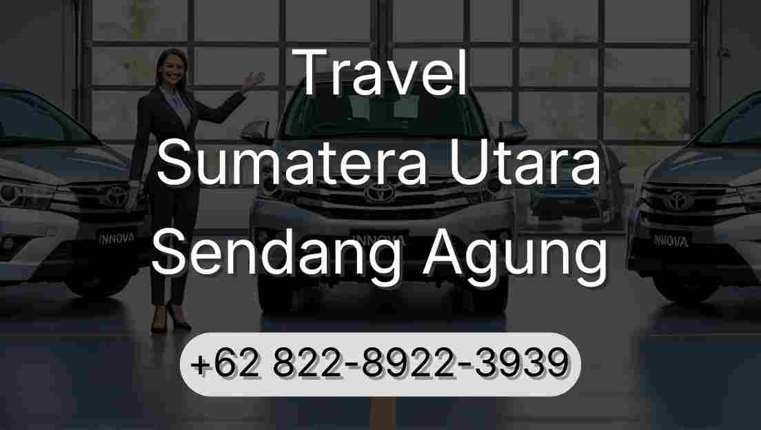Travel Sumatera Utara Sendang Agung