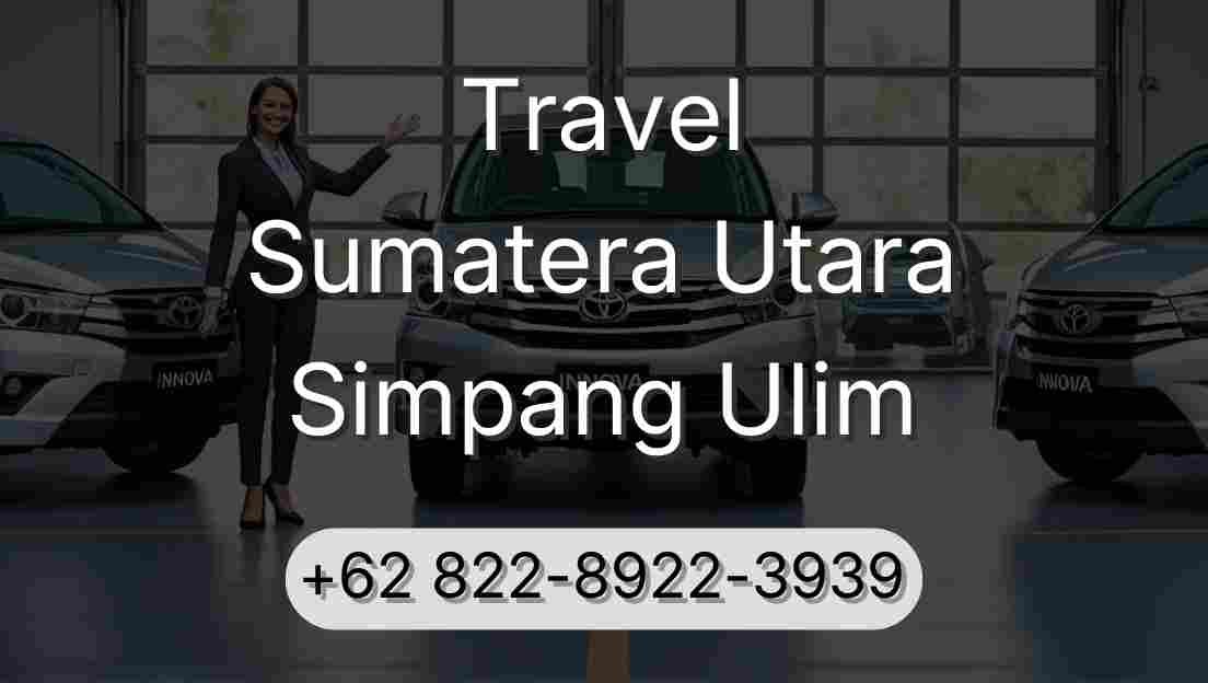 Travel Sumatera Utara Simpang Ulim
