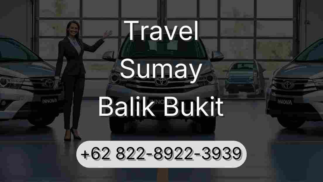 Travel Sumay Balik Bukit