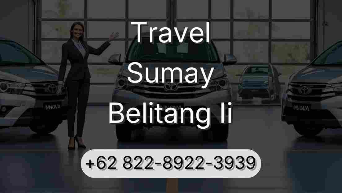 Travel Sumay Belitang Ii
