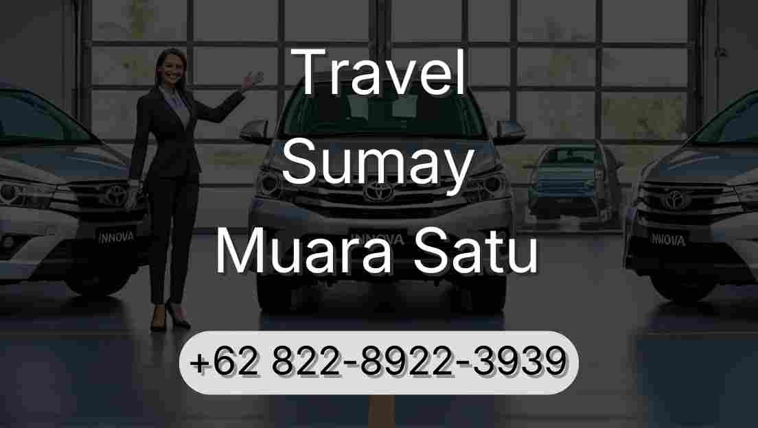 Travel Sumay Muara Satu