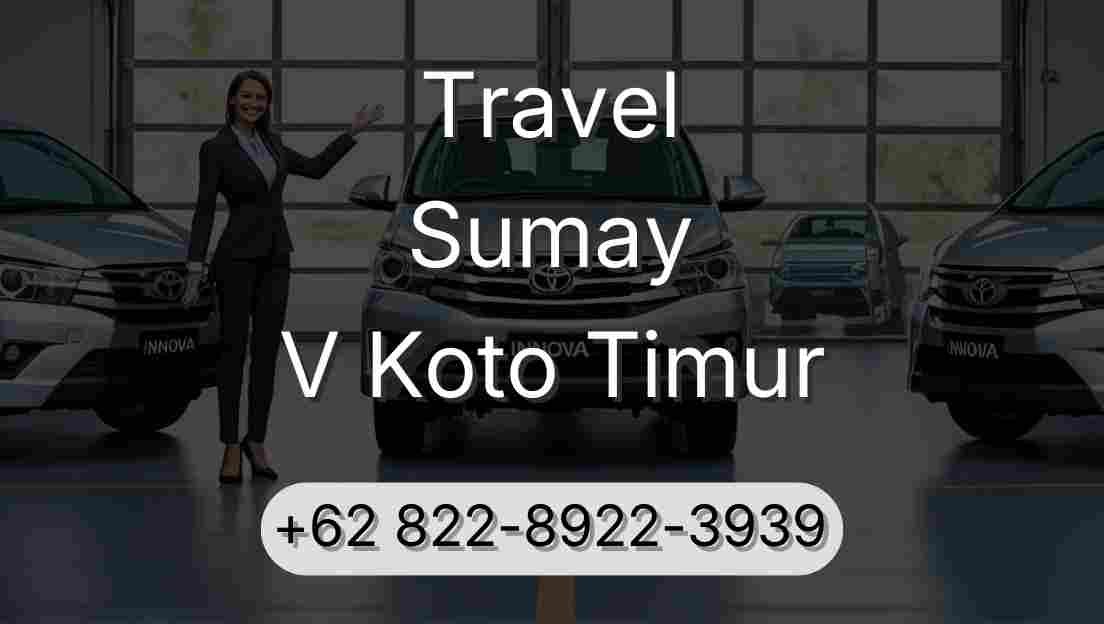 Travel Sumay V Koto Timur